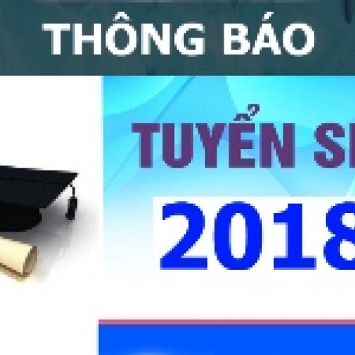 THÔNG BÁO TUYỂN SINH NĂM 2018